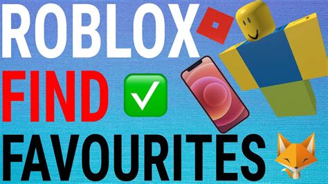 How to Favorite Games on Roblox Mobile: A Guide to Organizing Your Virtual Playground